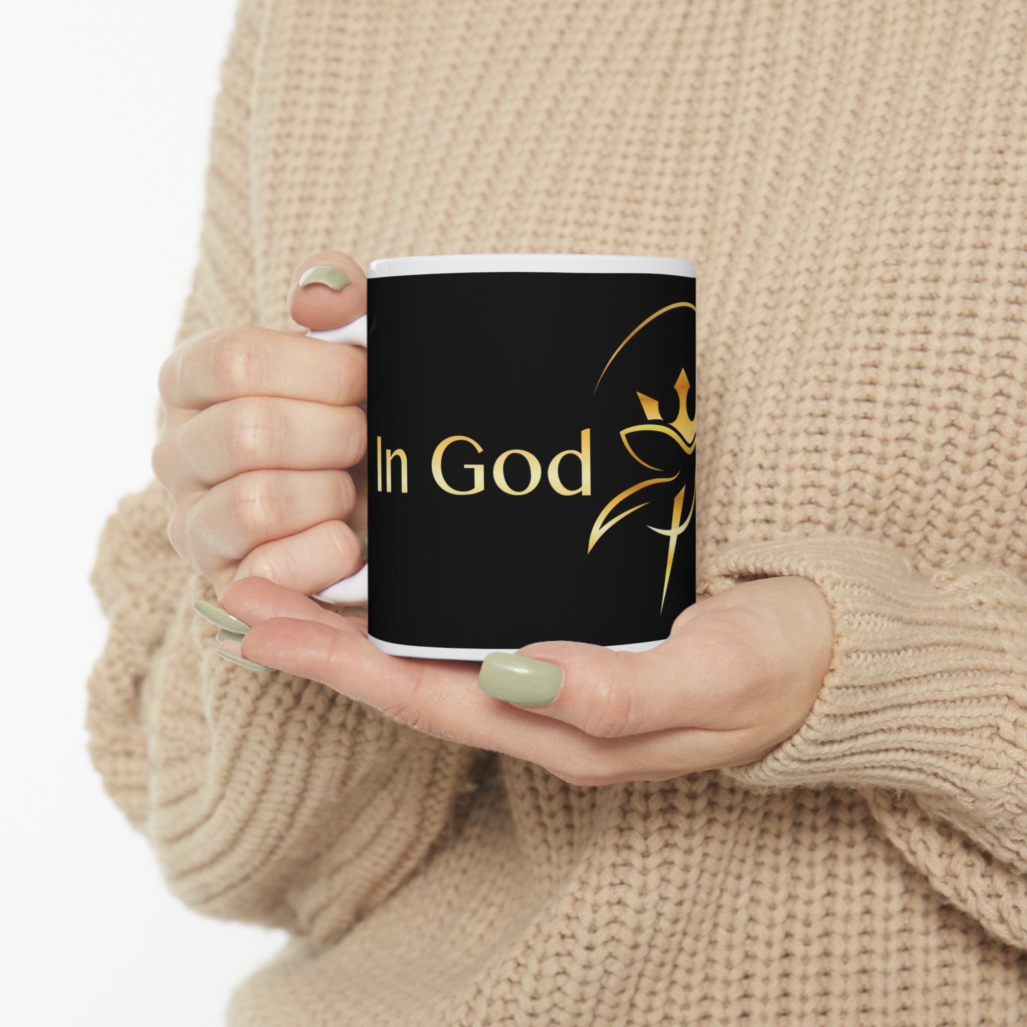 In God I Trust Ceramic Mug